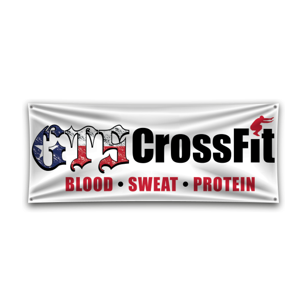 Custom gym banner for GTS CrossFit with "Blood Sweat Protein" tagline