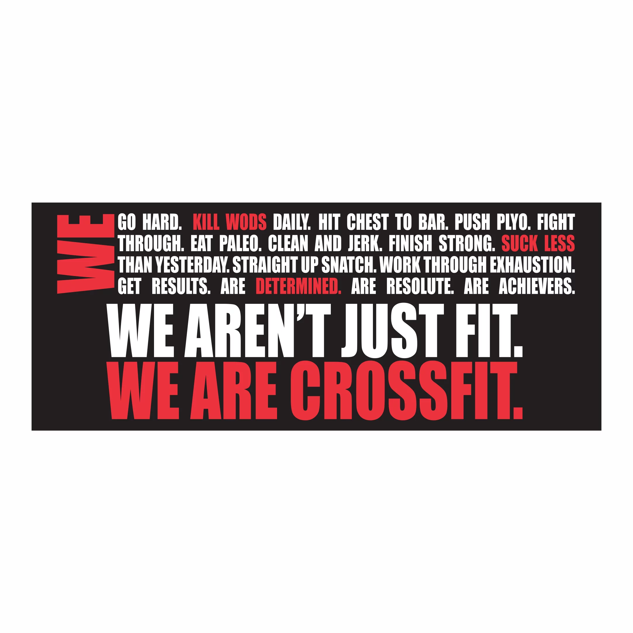 We Are CrossFit Sign
