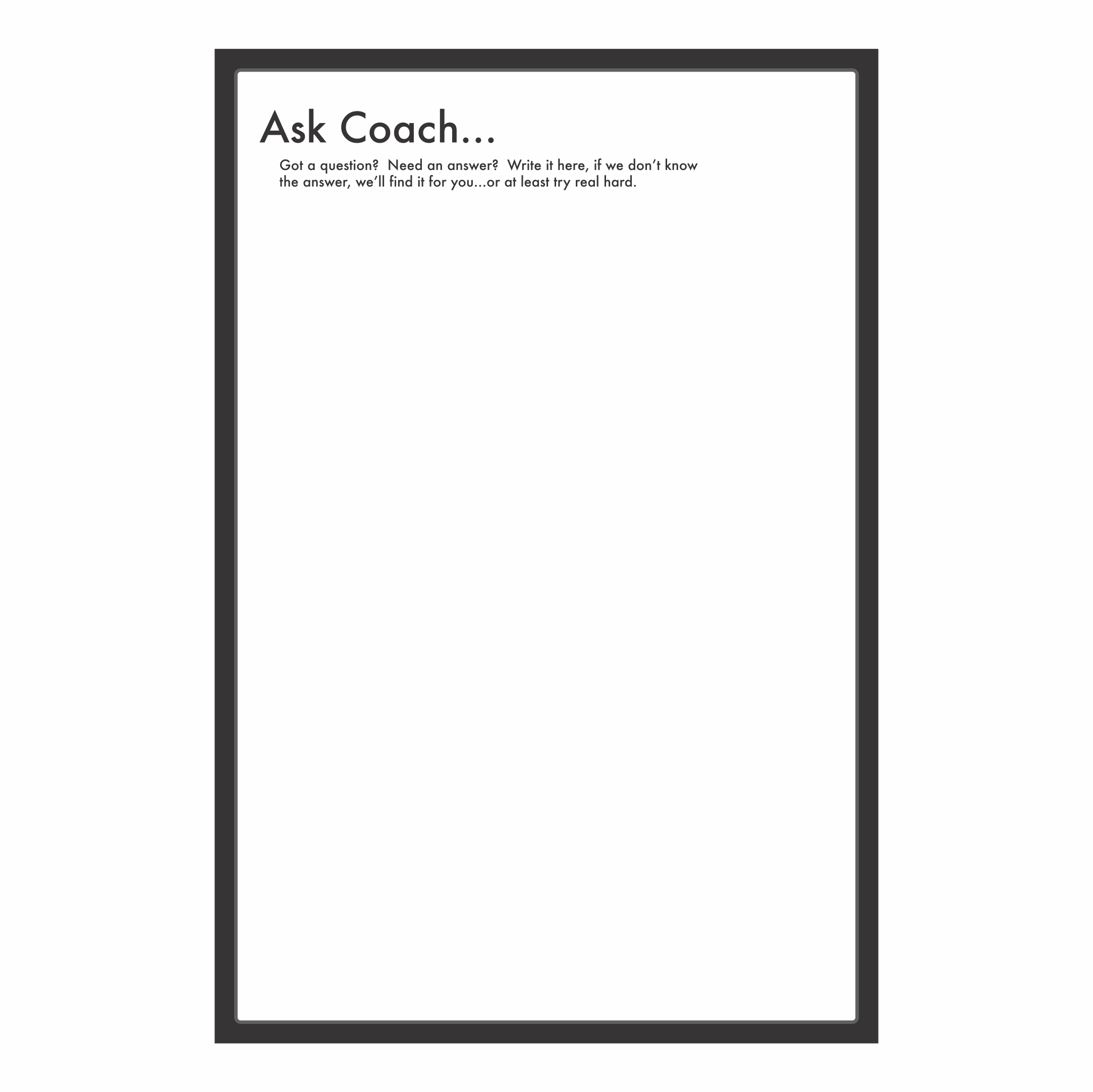 Ask Coach sign offering directional information for gym clients